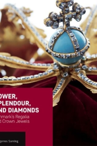 Cover of Power, Splendour, and Diamonds