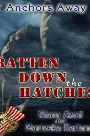 Cover of Batten Down the Hatches