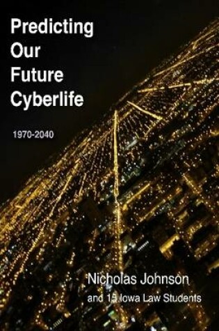 Cover of Predicting Our Future Cyberlife