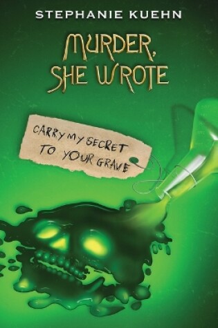 Cover of Carry My Secret to Your Grave