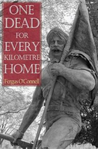 Cover of One Dead For Every Kilometre Home