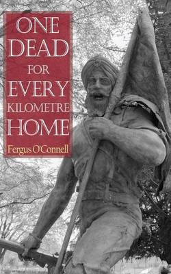 Book cover for One Dead For Every Kilometre Home