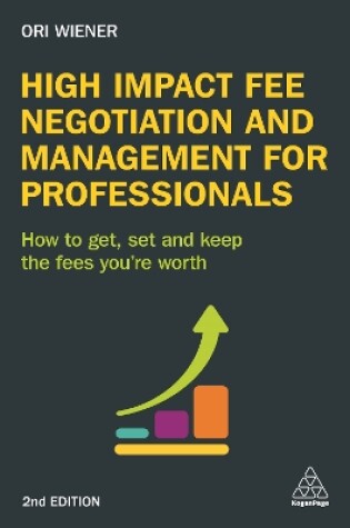 Cover of High Impact Fee Negotiation and Management for Professionals