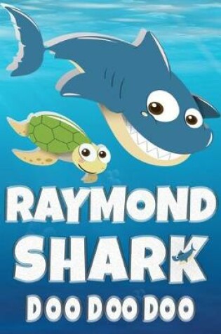 Cover of Raymond Shark Doo Doo Doo