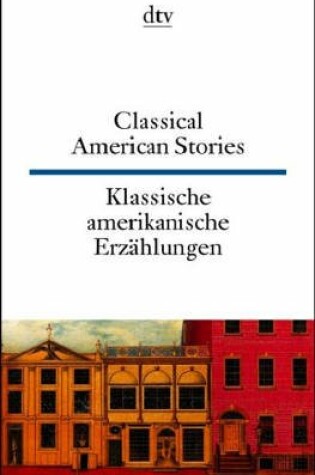 Cover of Klassische Amerikanische Erzahlungen