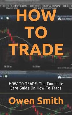 Book cover for How to Trade