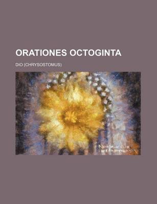 Book cover for Orationes Octoginta