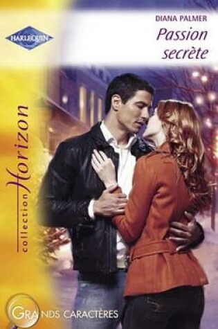 Cover of Passion Secrete (Harlequin Horizon)