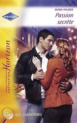 Book cover for Passion Secrete (Harlequin Horizon)