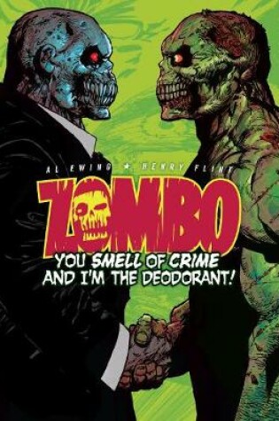 Cover of Zombo: You Smell of Crime and I'm the Deodorant!