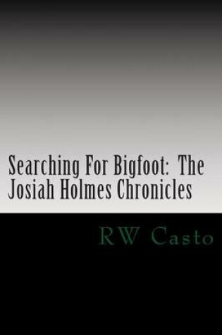 Cover of Searching for Bigfoot