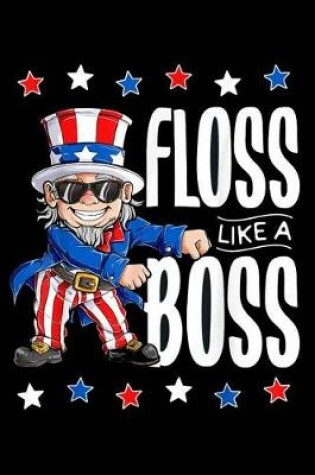 Cover of Floss Like a Boss