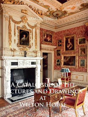 Book cover for A Catalogue of the Pictures and Drawings at Wilton House