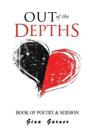 Cover of Out of the Depths BOOK OF POETRY & SERMON