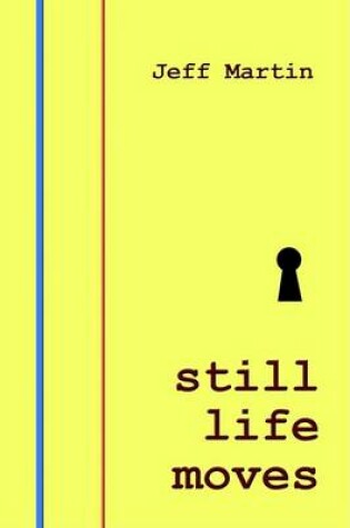 Cover of Still Life Moves