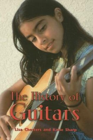 Cover of The History of Guitars