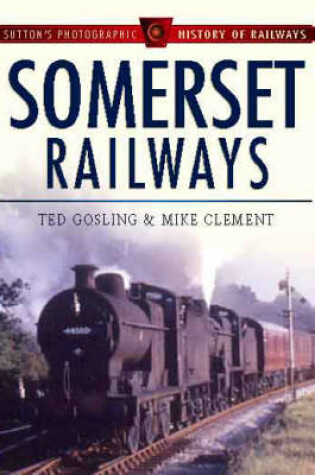 Cover of Somerset Railways