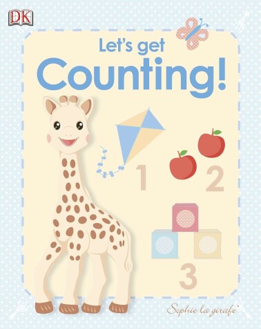 Book cover for My First Sophie la girafe: Let's Get Counting!