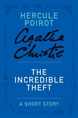 Book cover for The Incredible Theft