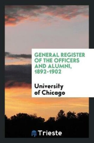 Cover of General Register of the Officers and Alumni, 1892-1902