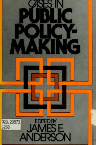 Cover of Cases in Public Policy Making