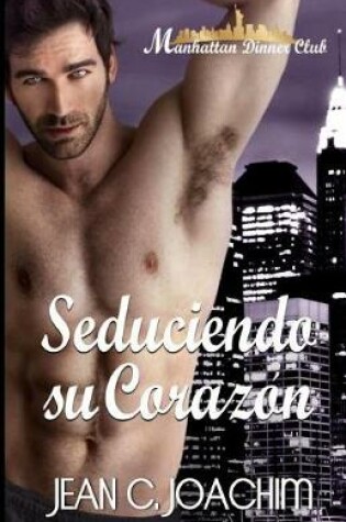 Cover of Seduciendo su Corazon