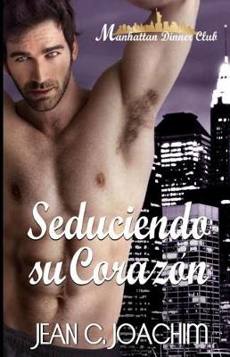 Book cover for Seduciendo su Corazon