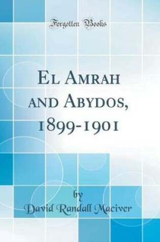 Cover of El Amrah and Abydos, 1899-1901 (Classic Reprint)