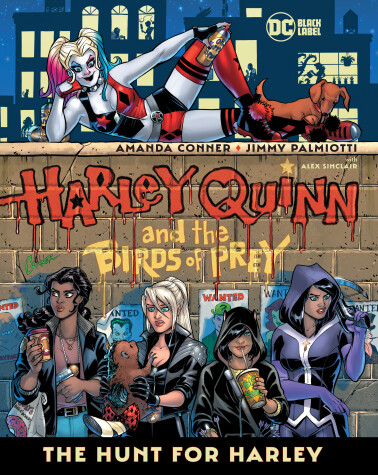 Book cover for Harley Quinn & the Birds of Prey: The Hunt for Harley