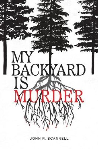 Cover of My Backyard Is Murder