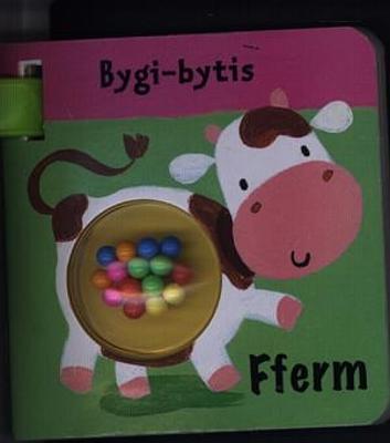 Book cover for Cyfres Bygi-Bytis: Fferm