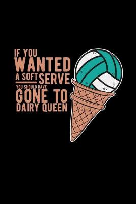 Book cover for You wanted a soft serve