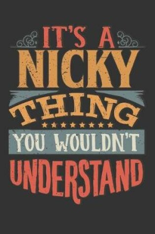 Cover of Its A Nicky Thing You Wouldnt Understand