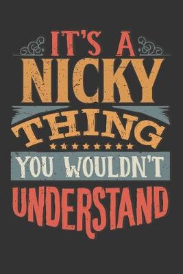 Book cover for Its A Nicky Thing You Wouldnt Understand