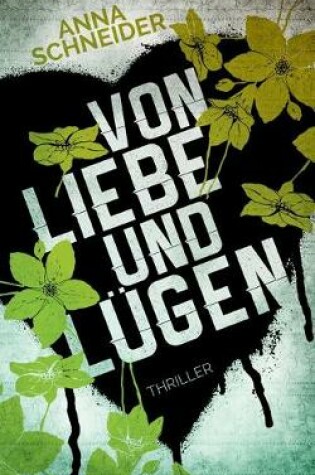 Cover of Von Liebe und Lügen
