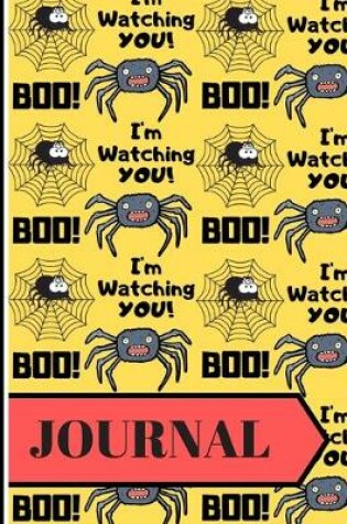 Cover of JOURNAL (Boo! I'm Watching You! )