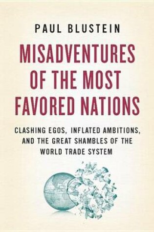 Cover of Misadventures of the Most Favored Nations