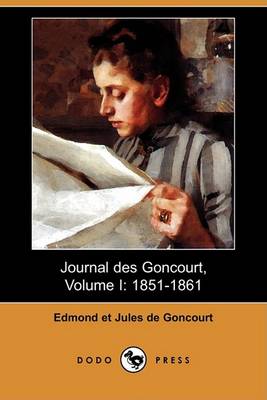 Book cover for Journal Des Goncourt, Volume I