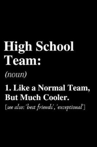 Cover of High School Team...