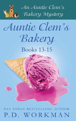 Book cover for Auntie Clem's Bakery 13-15