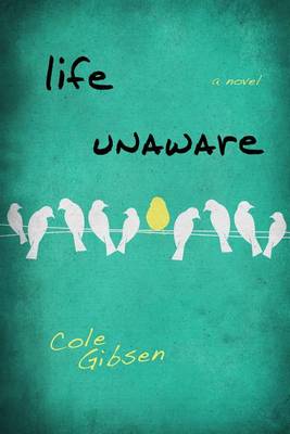 Book cover for Life Unaware
