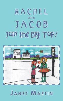 Book cover for Rachel and Jacob Join the Big Top!