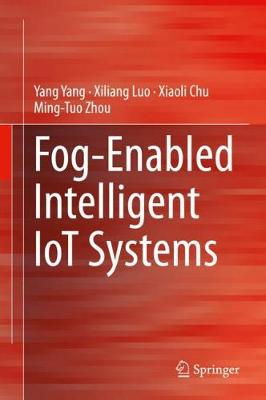 Book cover for Fog-Enabled Intelligent IoT Systems