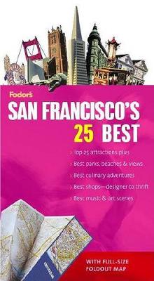 Cover of Fodor's San Francisco's 25 Best, 6th Edition