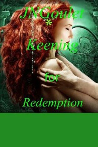 Cover of Keening for Redemption