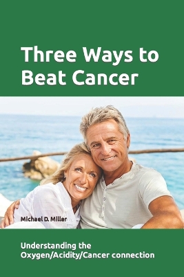 Book cover for Three Ways to Beat Cancer