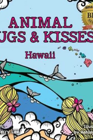 Cover of Animal Hugs and Kisses