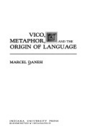 Cover of Vico, Metaphor and the Origin of Language