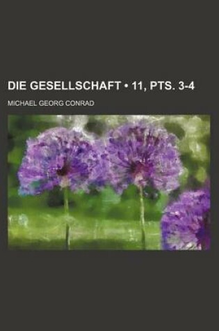 Cover of Die Gesellschaft (11, Pts. 3-4)