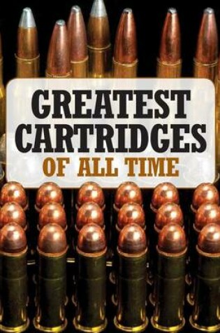 Cover of Greatest Cartridges of All Time